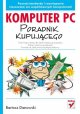 Komputer PC. Poradnik kupującego - Bartosz Danowski