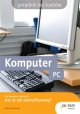 Komputer PC. Poradnik bez kantów - Bartosz Danowski