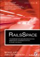 RailsSpace. Tworzenie społecznościowych serwisów internetowych w Ruby on Rails - Michael Hartl, Aurelius Prochazka