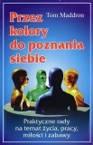 Przez kolory do poznania siebie - Maddron Tom