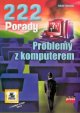 222 porady. Problemy z komputerem - Lohniský Jakub