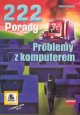 Problemy z komputerem. 222 porady - Lohnisky Jakub