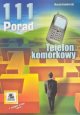 Telefon komórkowy. 111 porad - Samborski Maciej