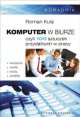 Komputer w biurze - Kula Roman