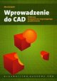 Wprowadzenie do CAD Podstawy komputerowo wspomaganego projektowania - Sydor Maciej